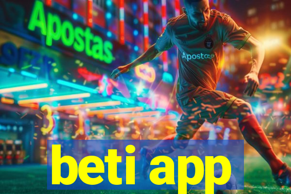 beti app
